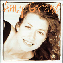 Amy Grant – <cite>House of Love</cite> album art