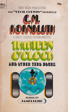 <cite>Thirteen O’Clock and Other Zero Hours</cite> by Cyril M. Kornbluth