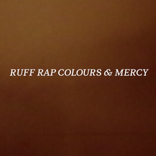 <cite>Ruff Rap Colours &amp; Mercy</cite> documentary