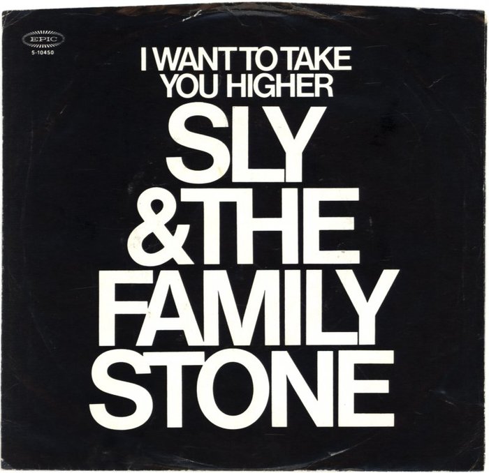 “I Want To Take You Higher” – Sly & the Family Stone (1970 reissue) 2