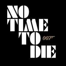 <cite>No Time To Die</cite> logo and teaser