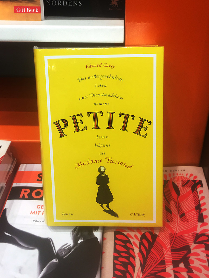 Petite by Edward Carey (German edition, C.H. Beck) 1