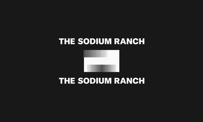 The Sodium Ranch 1