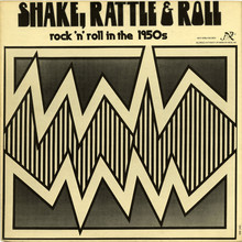 <cite>Shake, Rattle &amp; Roll. Rock ’n’ roll in the 1950s </cite>album art