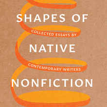 <cite>Shapes of Native Nonfiction</cite>