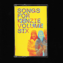 <cite>Songs For Kenzie Volume Six</cite>
