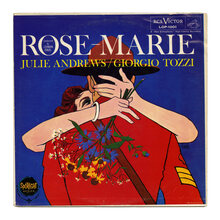 Julie Andrews / Giorgio Tozzi – <cite>Rose-Marie </cite>album art