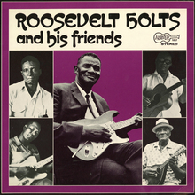 <cite>Roosevelt Holts and his friends </cite>album art