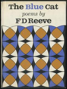 <cite>The Blue Cat. Poems</cite> by F.D. Reeve