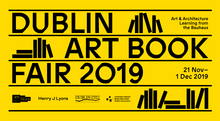 Dublin Art Book Fair 2018 and 2019