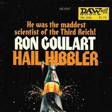 <cite>Hail Hibbler</cite> by Ron Goulart (DAW)