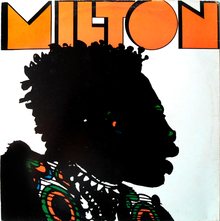 <cite>Milton</cite> by Milton Nascimento