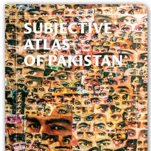 <cite>Subjective Atlas of Pakistan</cite>