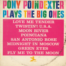 Pony Poindexter – <cite>Plays the Big Ones</cite> album art