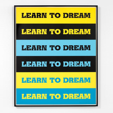 <cite>Learn to Dream</cite> by John Baldessari