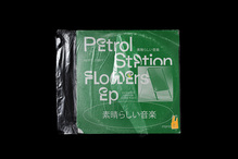 <cite>Petrol Station Flowers</cite> EP