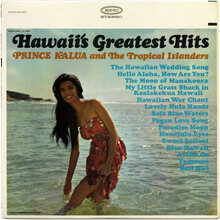 <cite>Hawaii’s Greatest Hits – </cite><span><span> Prince Kalua and The Tropical Islanders</span> </span>