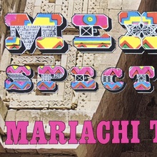 Mariachi Tenochtitlan – <cite>Mexican Spectacular</cite> album art