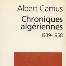 <cite>Chroniques algériennes</cite> by Albert Camus