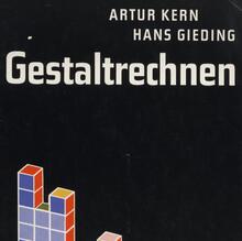 <cite>Gestaltrechnen</cite> by Artur Kern & Hans Gieding