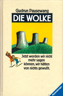 <cite>Die Wolke</cite> by Gudrun Pausewang