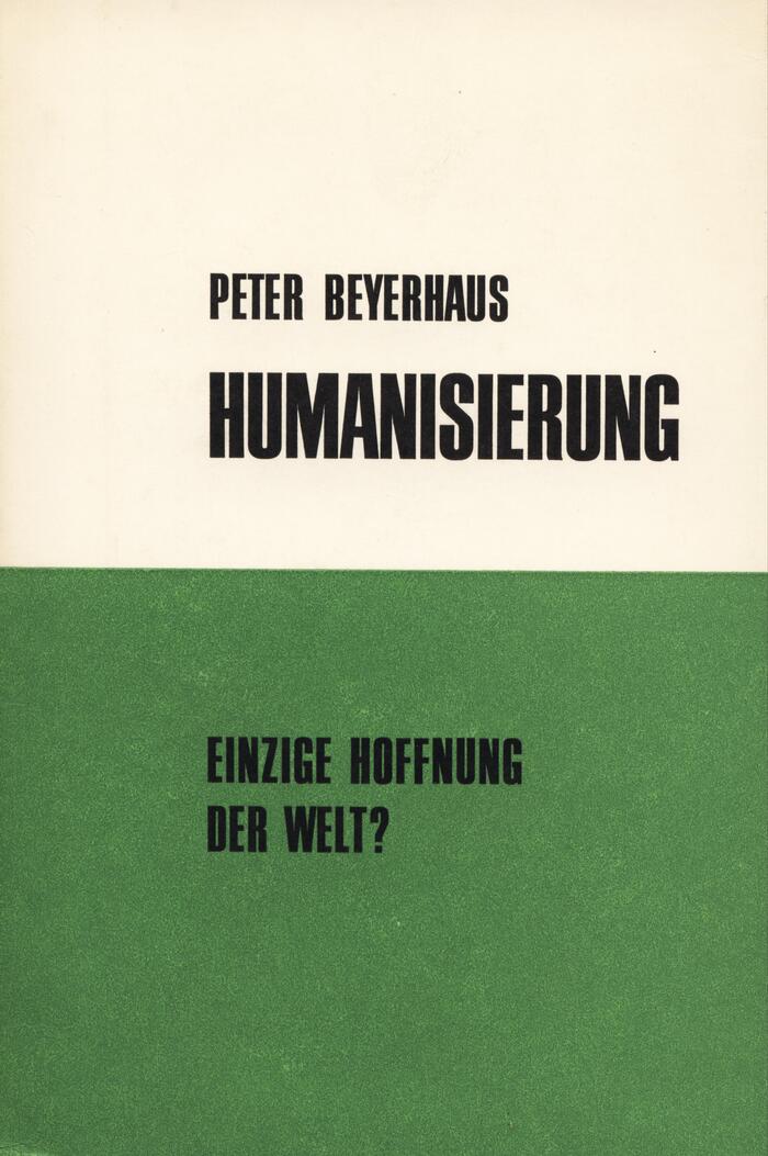 Humanisierung by Peter Beyerhaus