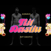 22 Nais – “Nit Dastiu” music video