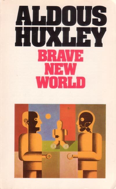 Brave New World by Aldous Huxley