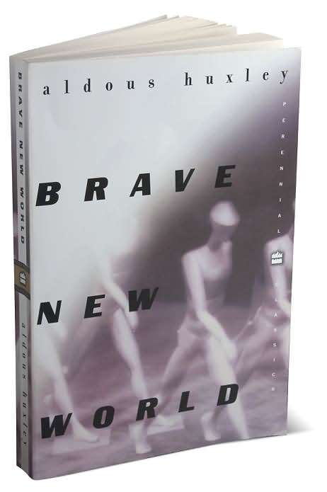 Brave New World by Aldous Huxley (Harper Perennial)