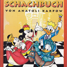 <cite>Disney’s Schachbuch</cite> by Anatoly Karpov