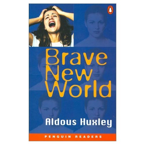 Brave New World by Aldous Huxley (Penguin Readers edition, 1999)