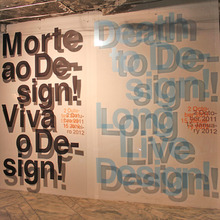 <cite>Death to Design! Long Live Design!</cite> Exhibition