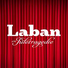 <cite>Laban: en Juletragedie</cite>