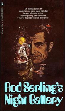 <cite>Rod Serling’s Night Gallery</cite> (1 & 2)