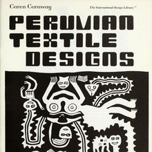 <cite>Peruvian Textile Designs</cite> by Caren Caraway