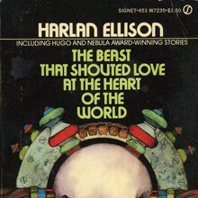 <cite>The Beast That Shouted Love at the Heart of the World</cite> by Harlan Ellison (Signet)