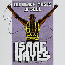 <cite>The Black Moses of Soul: Isaac Hayes</cite> concert movie poster