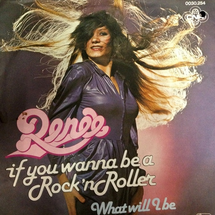 Renée – “If You Wanna Be A Rock ’n Roller” / “What Will I Be” Dutch single cover