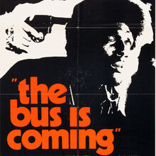 <cite>The Bus is Coming</cite> Movie Poster
