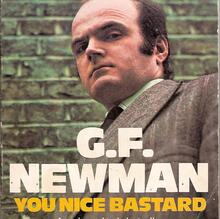<cite>You Nice Bastard</cite> by G.F. Newman