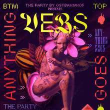 The Party by Ostbahnhof presents <cite>VERS: Anything Goes</cite>, November 2019