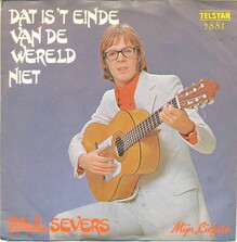 Paul Severs – “Dat is ’t einde van de wereld niet” / “<span>Mijn Liefste”</span> single cover