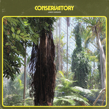 <cite>Conservatory</cite> – James Harbard