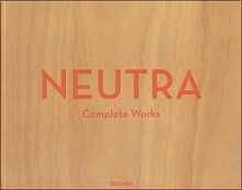 <cite>Neutra: Complete Works</cite>, Taschen
