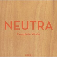 <cite>Neutra: Complete Works</cite>, Taschen