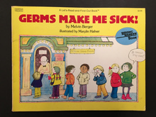 <cite>Germs Make Me Sick!</cite> by Melvin Berger; 1985, 1995, 2015 editions