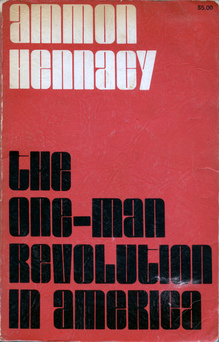 <cite>The One-Man Revolution in America</cite> by Ammon Hennacy