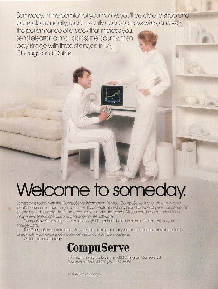 CompuServe ad (1982): “Welcome to someday.”