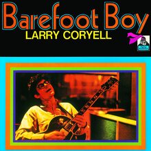 Larry Coryell – <cite>Barefoot Boy</cite> album cover