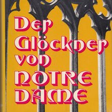 <span><cite><span>Der Glöckner von Notre Dame</span></cite> by Victor Hugo (Kaiser, 1973)</span>